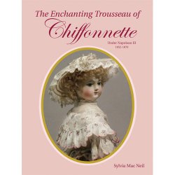 The Enchanting Trousseau of Chiffonnette